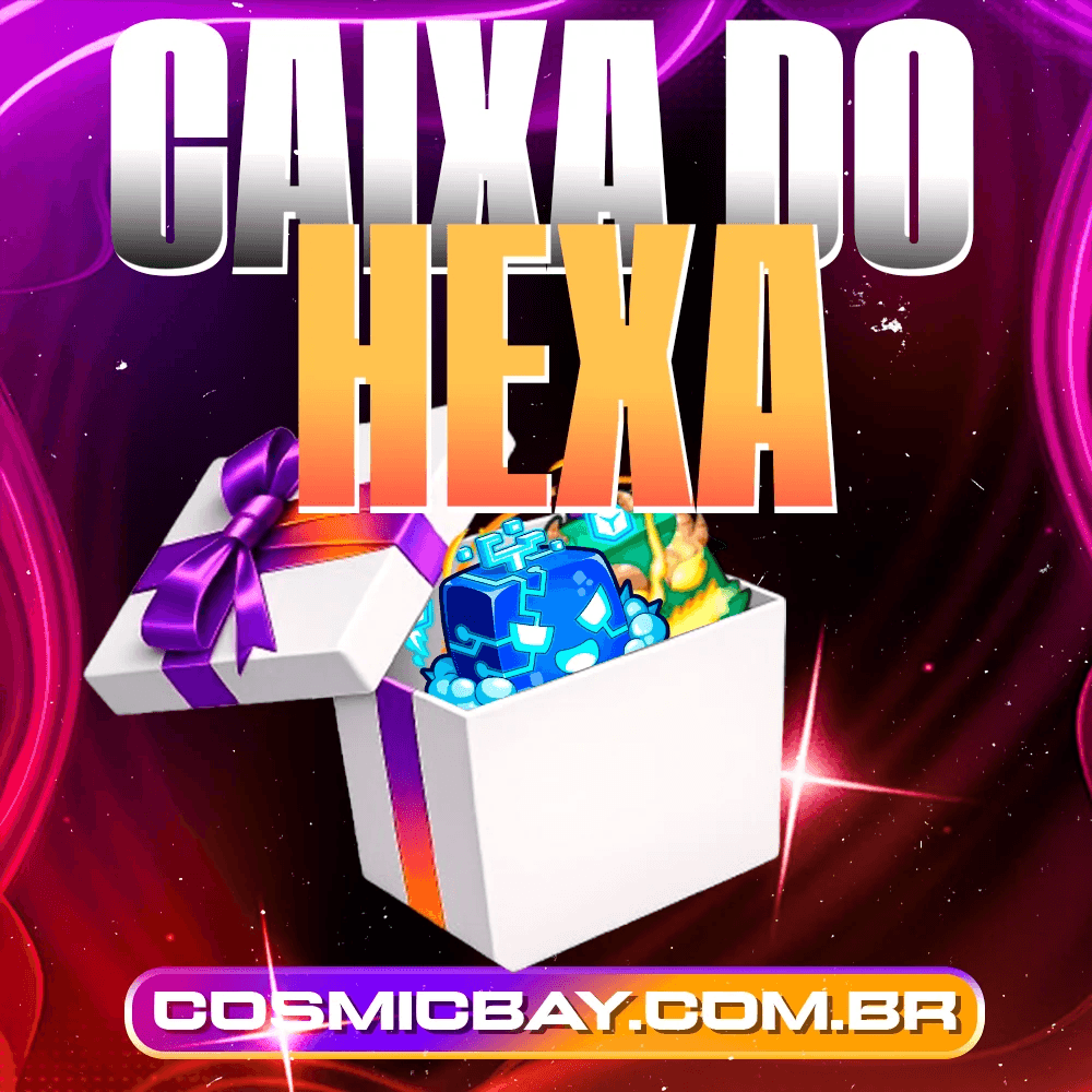 🎁 CAIXA DO HEXA SUPER RARA